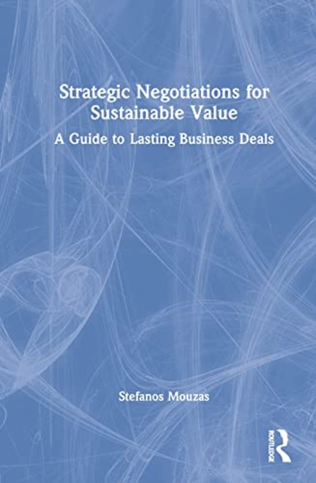 Strategic Negotiations for Sustainable Value