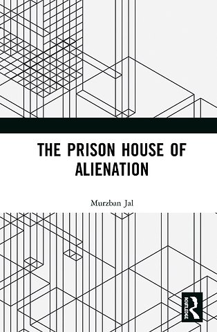 Prison House of Alienation