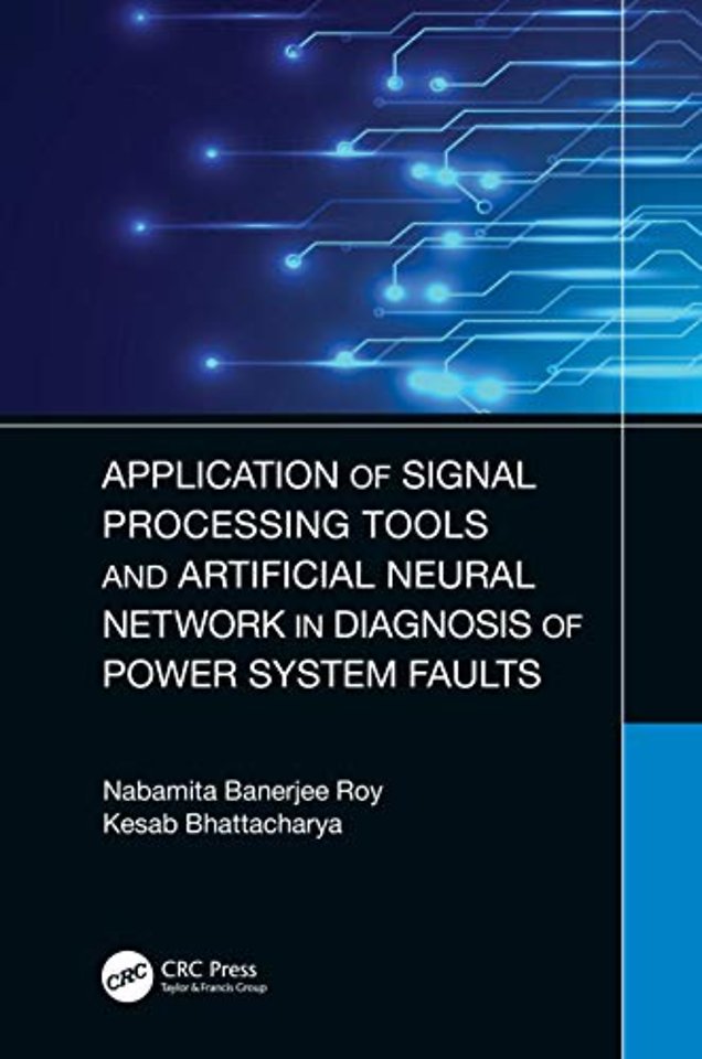 Application of Signal Processing Tools and Artificial Neural Network in Diagnosis of Power System Faults