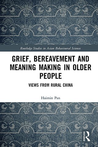 Grief, Bereavement and Meaning Making in Older People