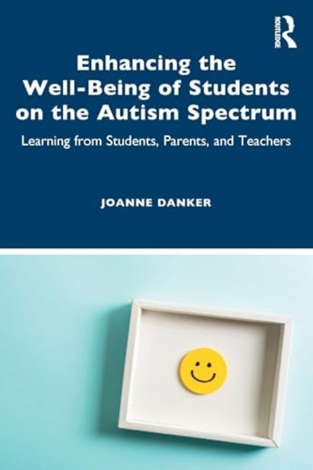 Enhancing the Well-Being of Students on the Autism Spectrum