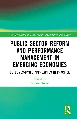 Public Sector Reform and Performance Management in Emerging Economies