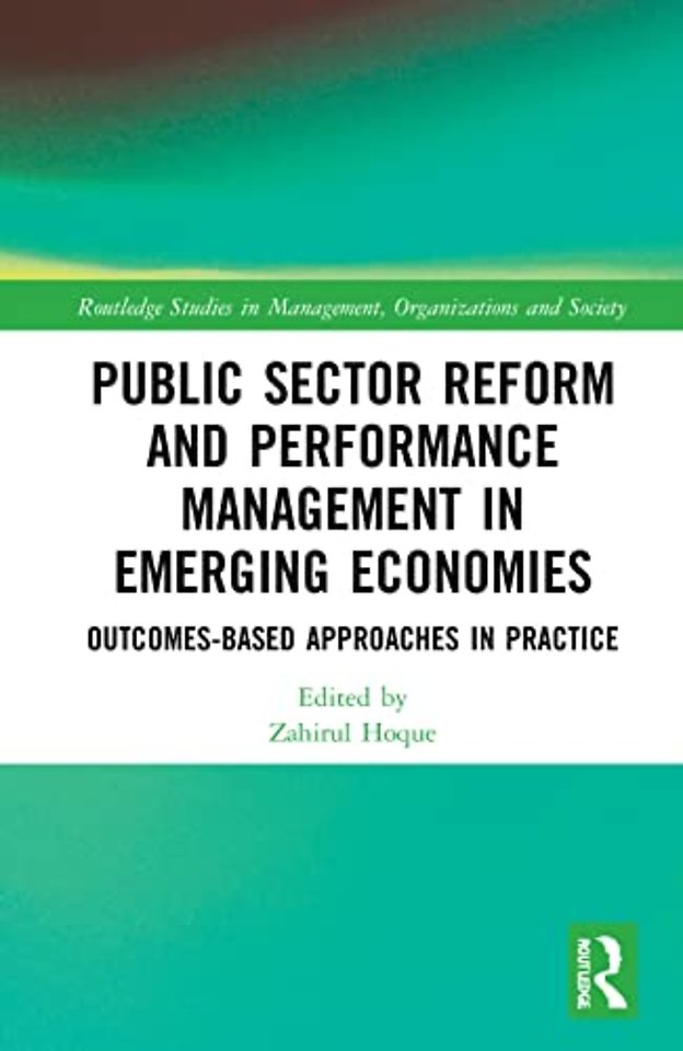 Public Sector Reform and Performance Management in Emerging Economies