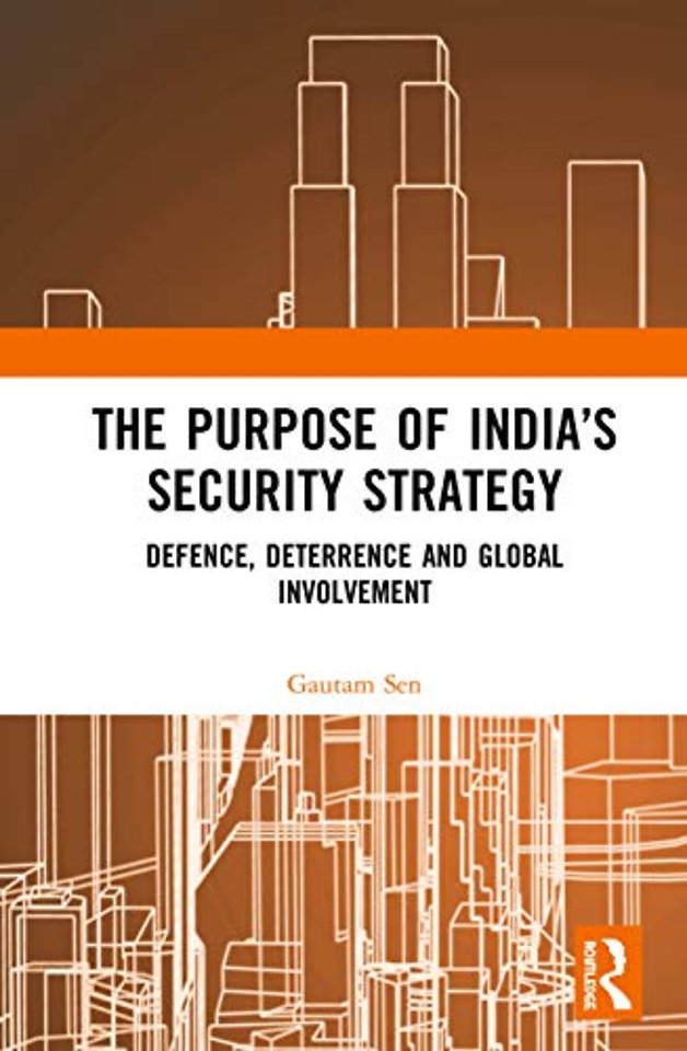 Purpose of India’s Security Strategy