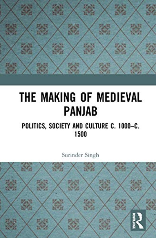 Making of Medieval Panjab