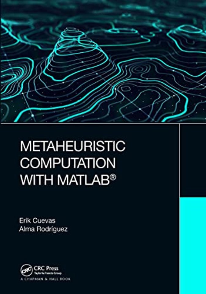 Metaheuristic Computation with MATLAB®