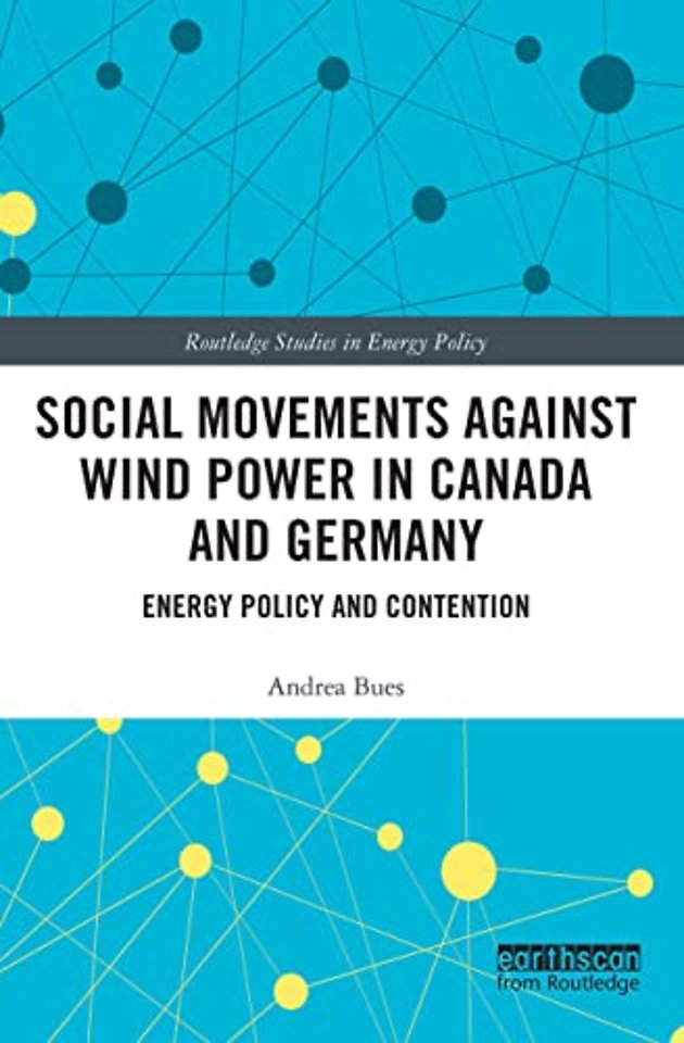 Social Movements against Wind Power in Canada and Germany