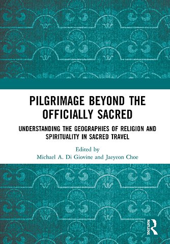 Pilgrimage beyond the Officially Sacred