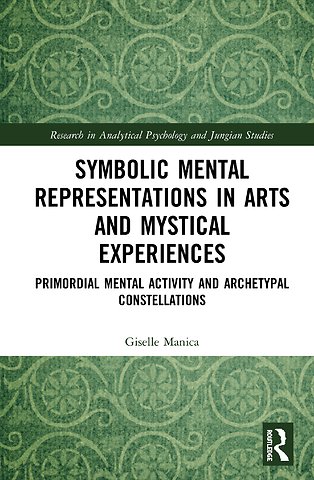 Symbolic Mental Representations in Arts and Mystical Experiences