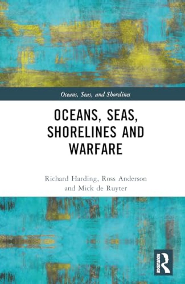 Oceans, Seas, Shorelines and Warfare