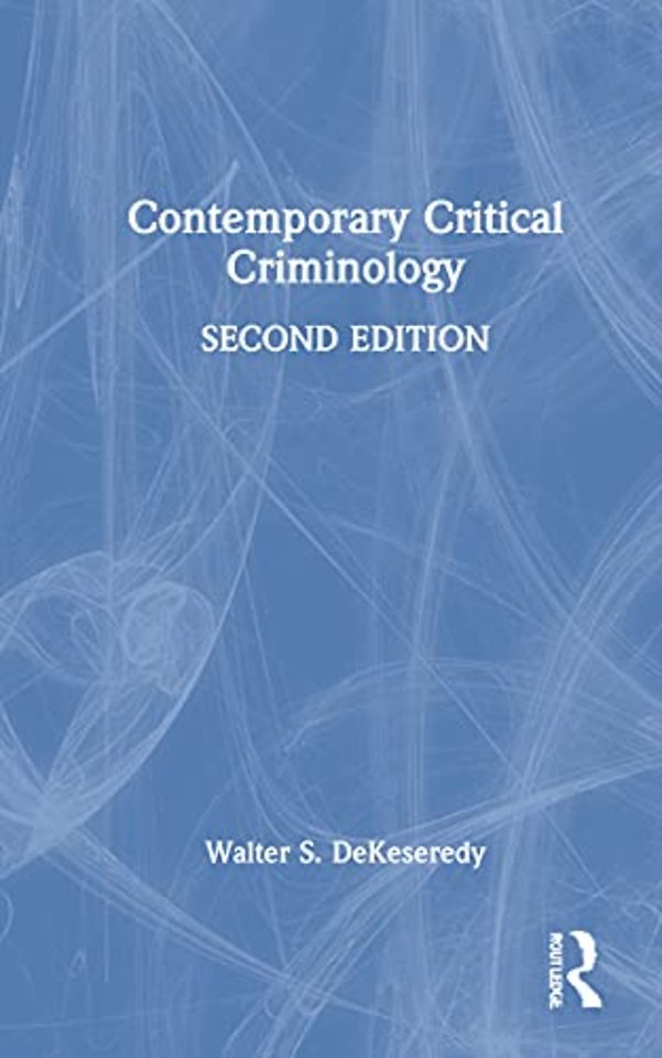 Contemporary Critical Criminology