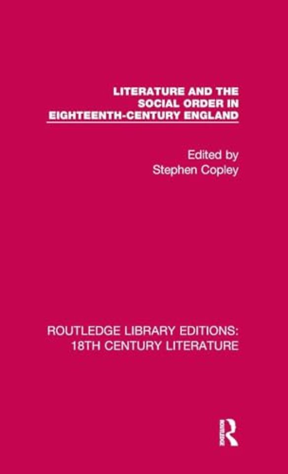 Literature and the Social Order in Eighteenth-Century England