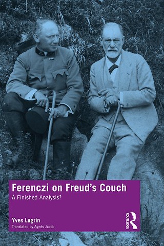 Ferenczi on Freud’s Couch