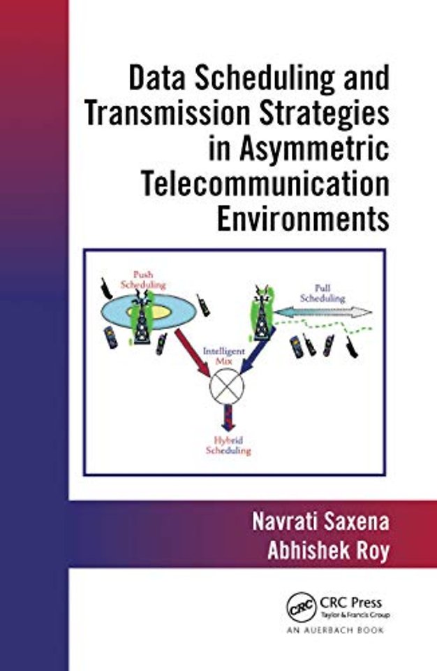 Data Scheduling and Transmission Strategies in Asymmetric Telecommunication Environments