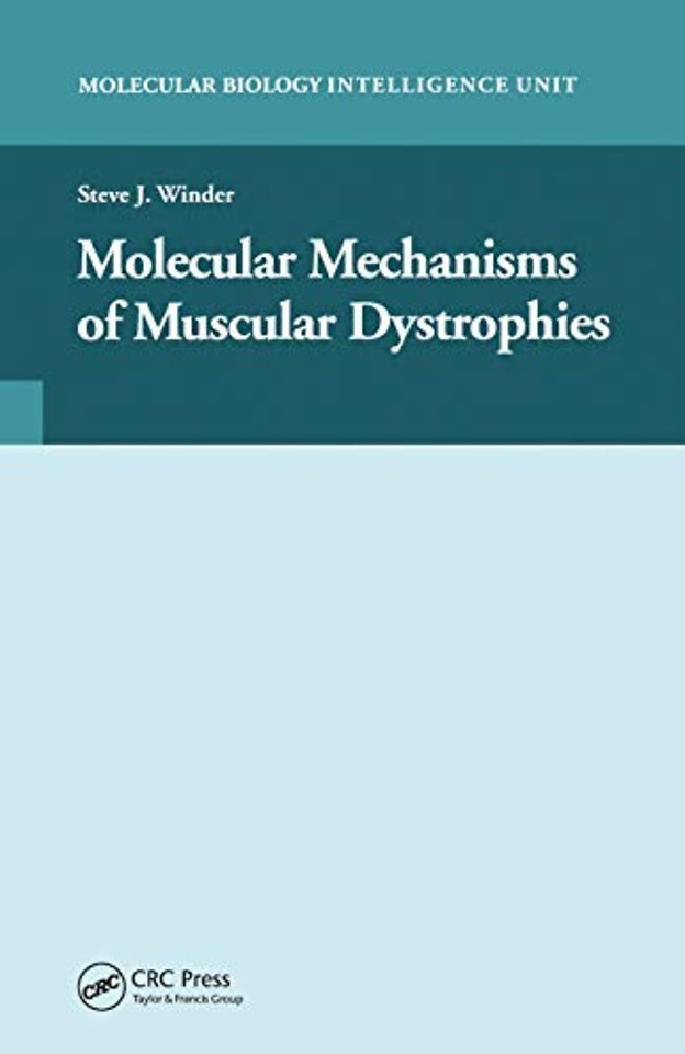 Molecular Mechanisms of Muscular Dystrophies