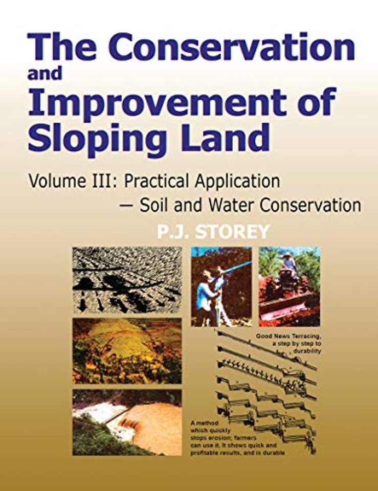Conservation and Improvement of Sloping Lands, Volume 3