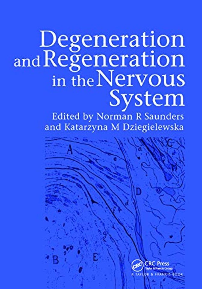 Degeneration and Regeneration in the Nervous System
