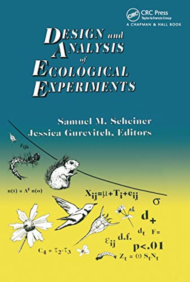 Design and Analysis of Ecological Experiments