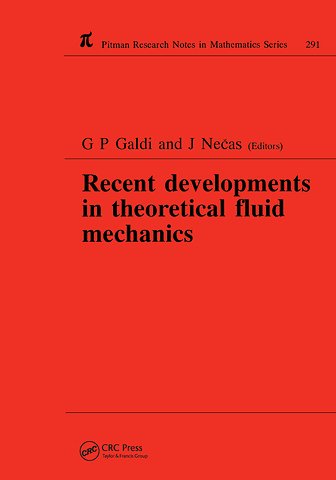 Recent Developments in Theoretical Fluid Mechanics