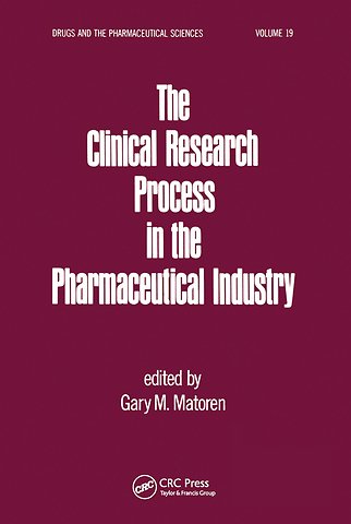 Clinical Research Process in the Pharmaceutical Industry