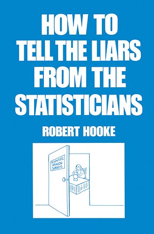 How to Tell the Liars from the Statisticians
