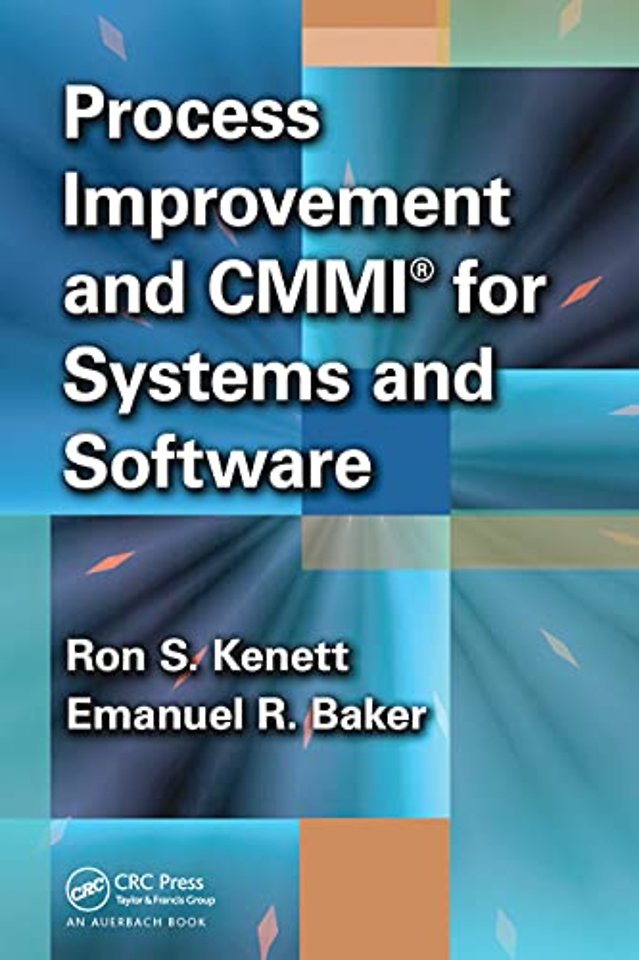 Process Improvement and CMMI� for Systems and Software
