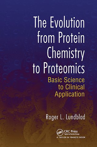 Evolution from Protein Chemistry to Proteomics
