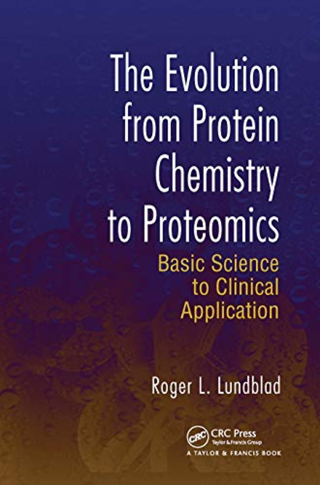 Evolution from Protein Chemistry to Proteomics