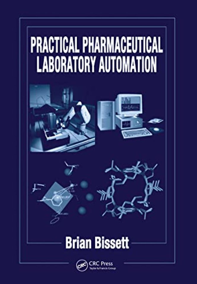 Practical Pharmaceutical Laboratory Automation
