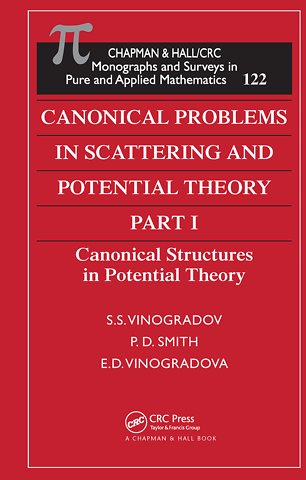 Canonical Problems in Scattering and Potential Theory Part 1