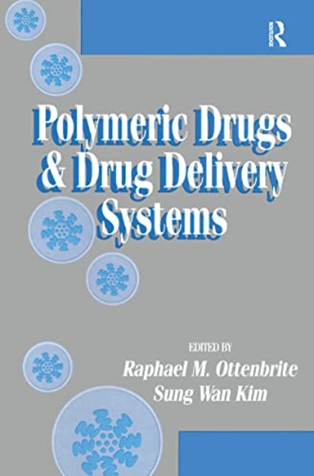 Polymeric Drugs and Drug Delivery Systems
