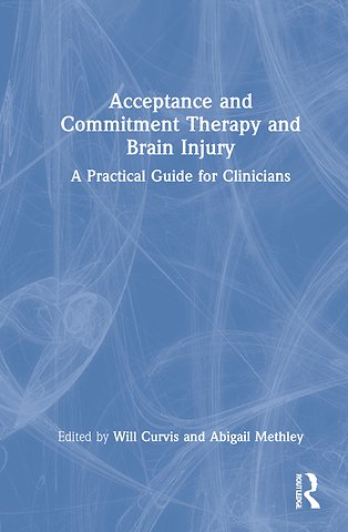 Acceptance and Commitment Therapy and Brain Injury