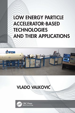 Low Energy Particle Accelerator-Based Technologies and Their Applications