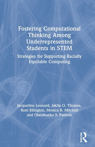 Fostering Computational Thinking Among Underrepresented Students in STEM