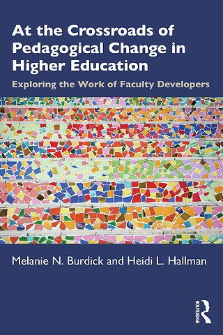 At the Crossroads of Pedagogical Change in Higher Education