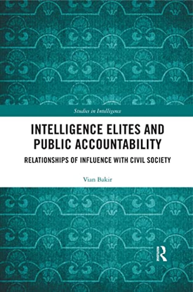 Intelligence Elites and Public Accountability