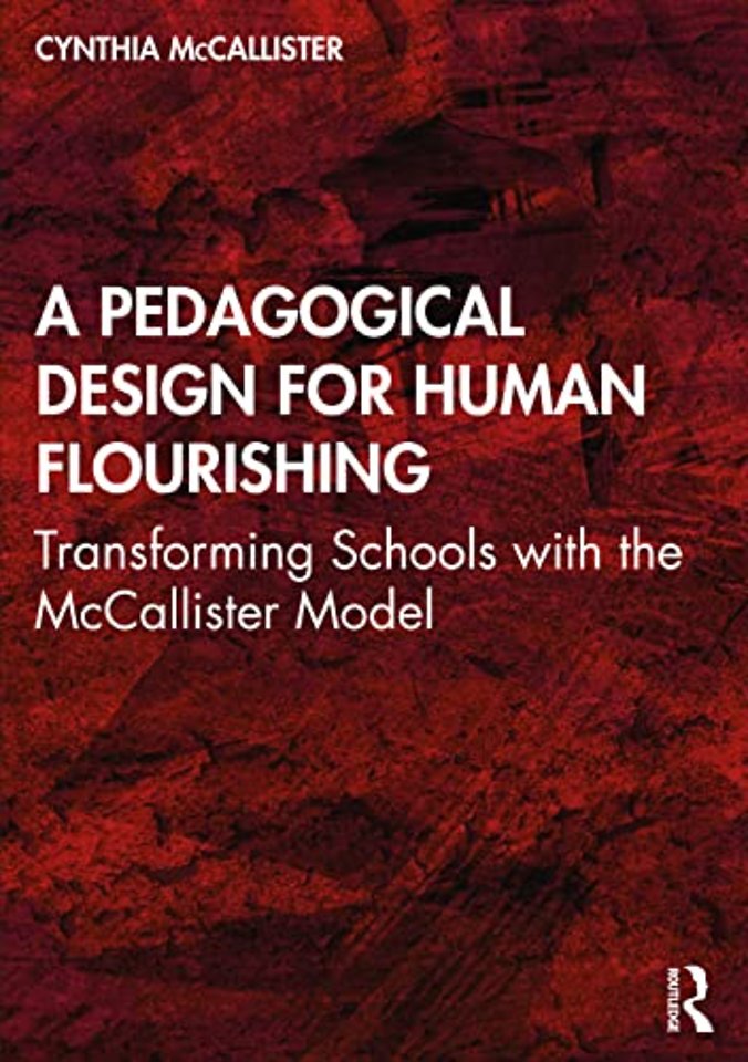 Pedagogical Design for Human Flourishing