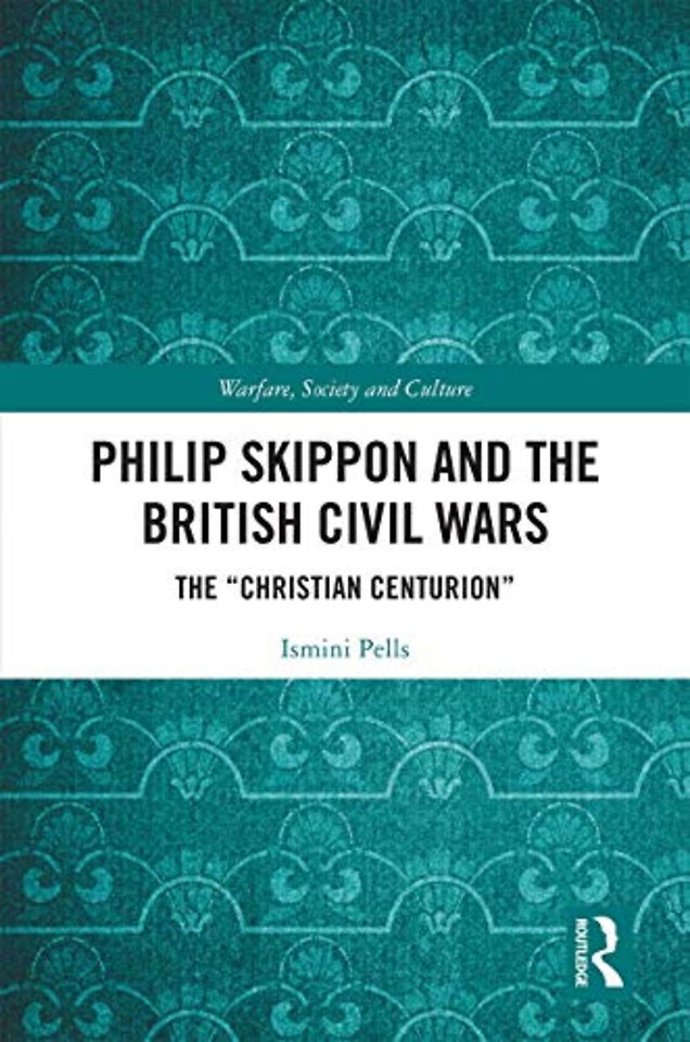 Philip Skippon and the British Civil Wars