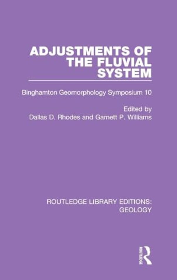 Adjustments of the Fluvial System