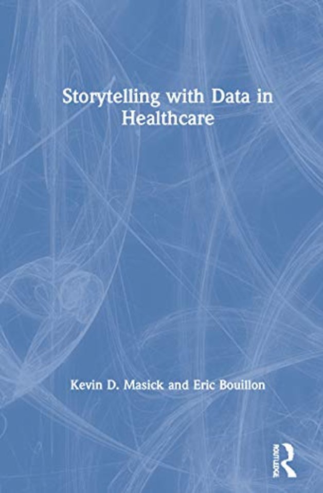 Storytelling with Data in Healthcare