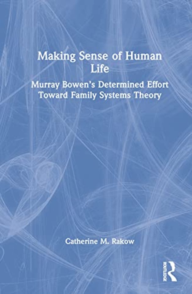 Making Sense of Human Life