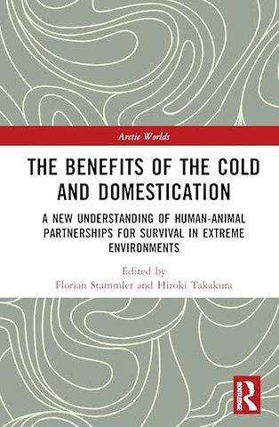 The Benefits of the Cold and Domestication