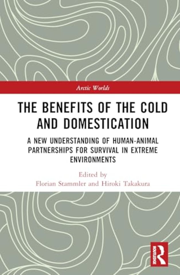 The Benefits of the Cold and Domestication