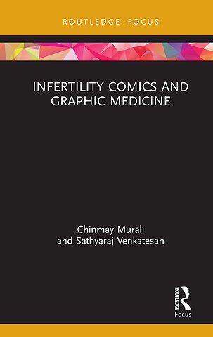 Infertility Comics and Graphic Medicine