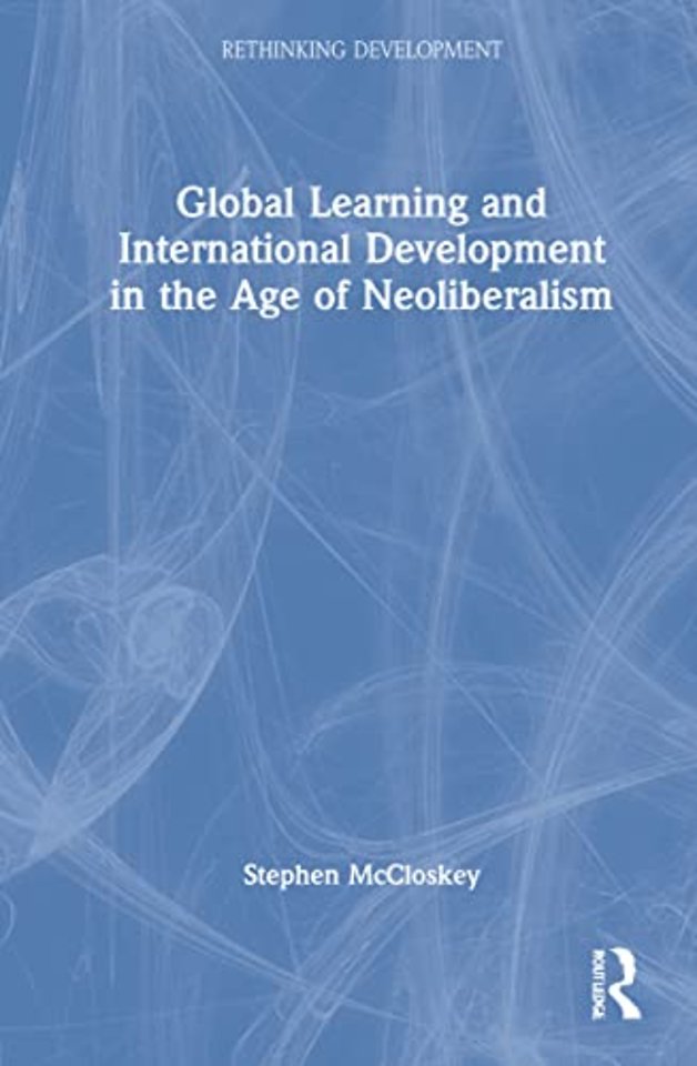 Global Learning and International Development in the Age of Neoliberalism