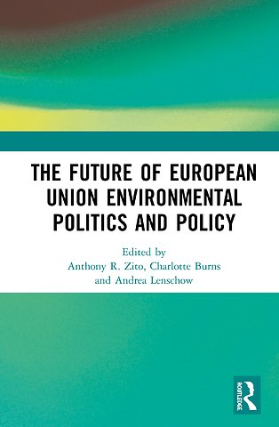 Future of European Union Environmental Politics and Policy