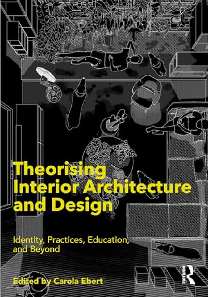 Theorising Interior Architecture and Design