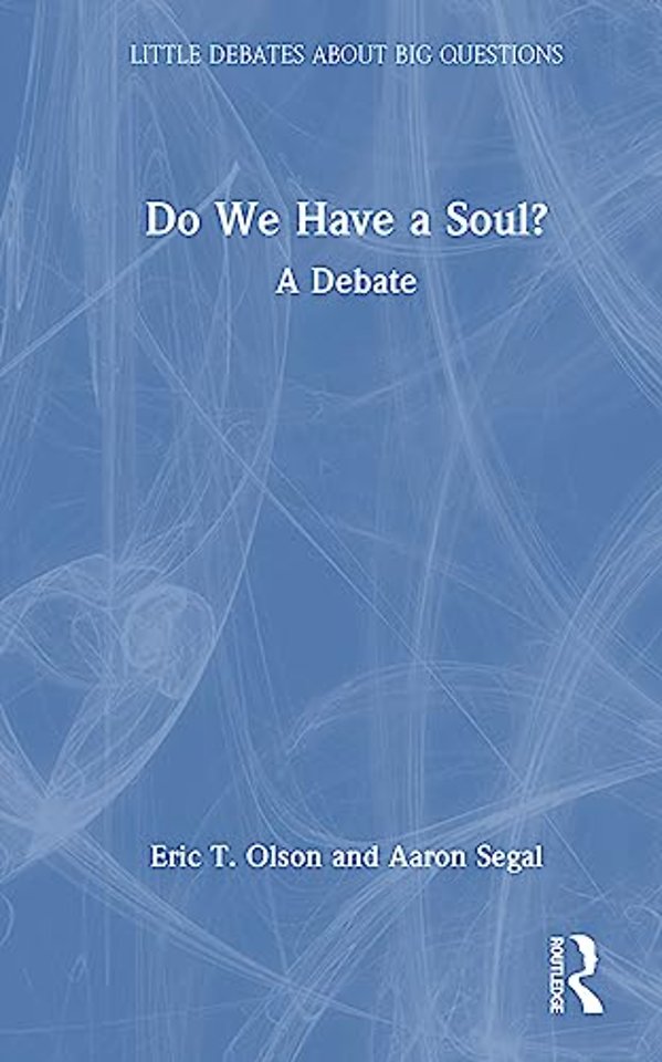 Do We Have a Soul?