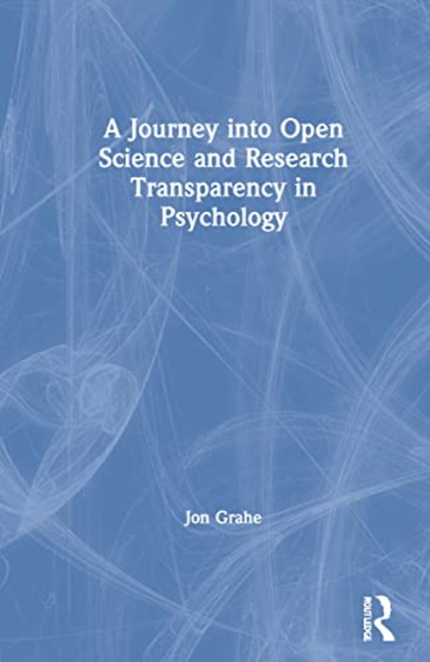 Journey into Open Science and Research Transparency in Psychology