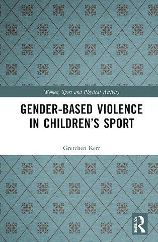 Gender-Based Violence in Children’s Sport